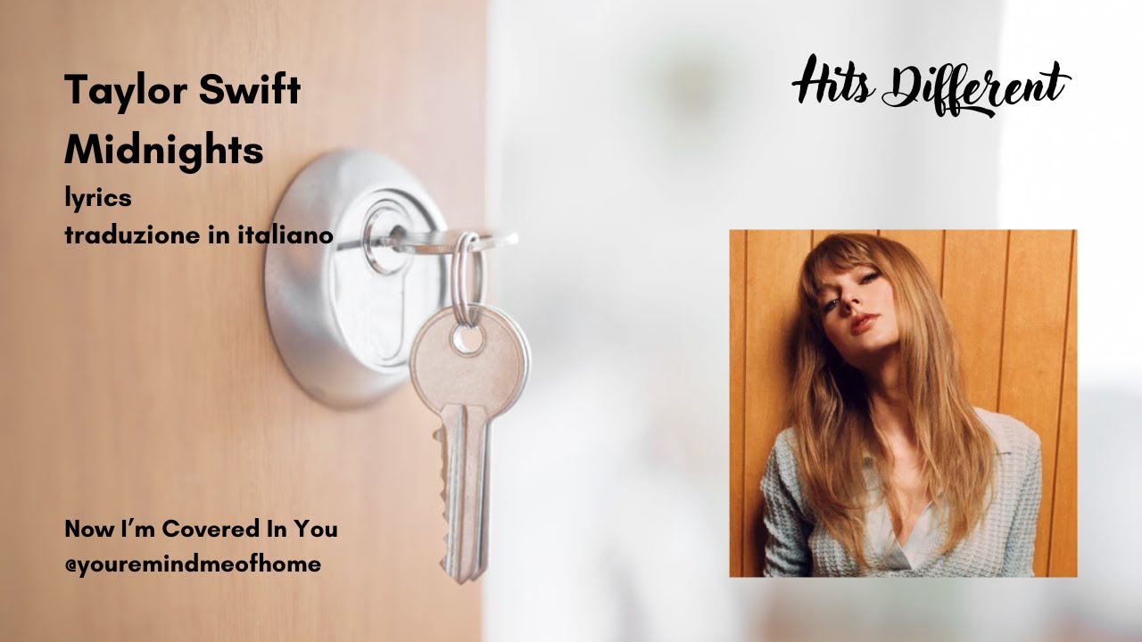 Hits Different, Taylor Swift, lyrics + traduzione in italiano