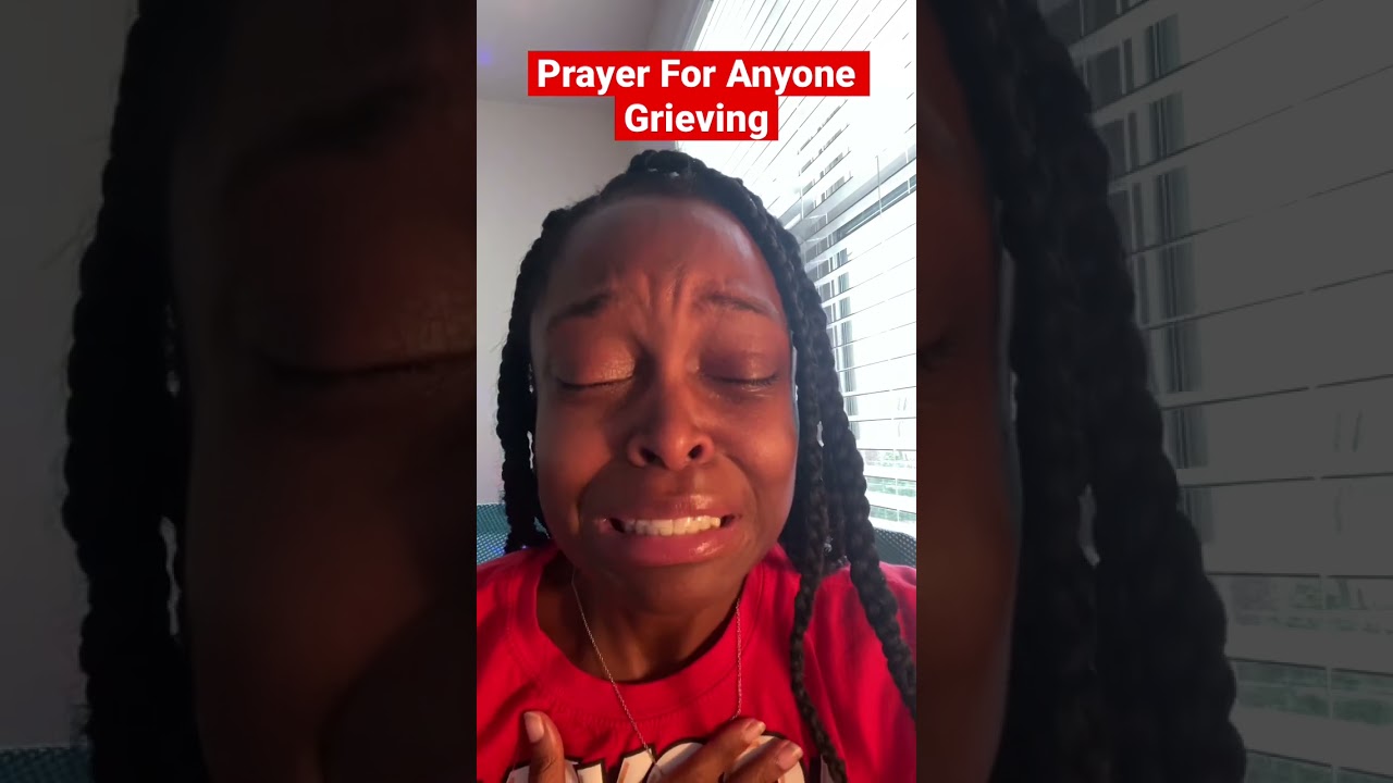 Prayer for those that are grieving #grieving #grief #prayer