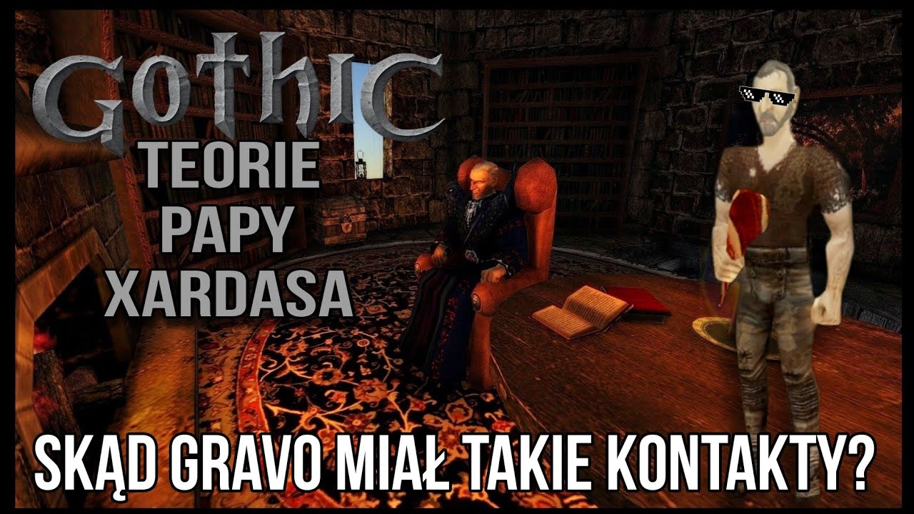 Teorie papy Xardasa - Skąd Gravo miał takie kontakty? (czyta SI)