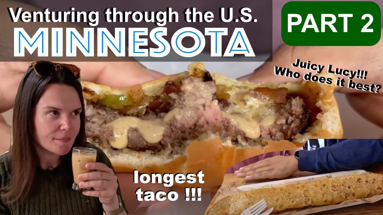 USA Foodies: MINNESOTA (pt 2) Juicy Lucy burgers, 18 INCH LONG TACO & Hmong cuisine!