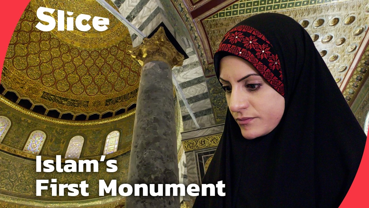 The Dome of the Rock: How Islam Claimed Jerusalem | SLICE