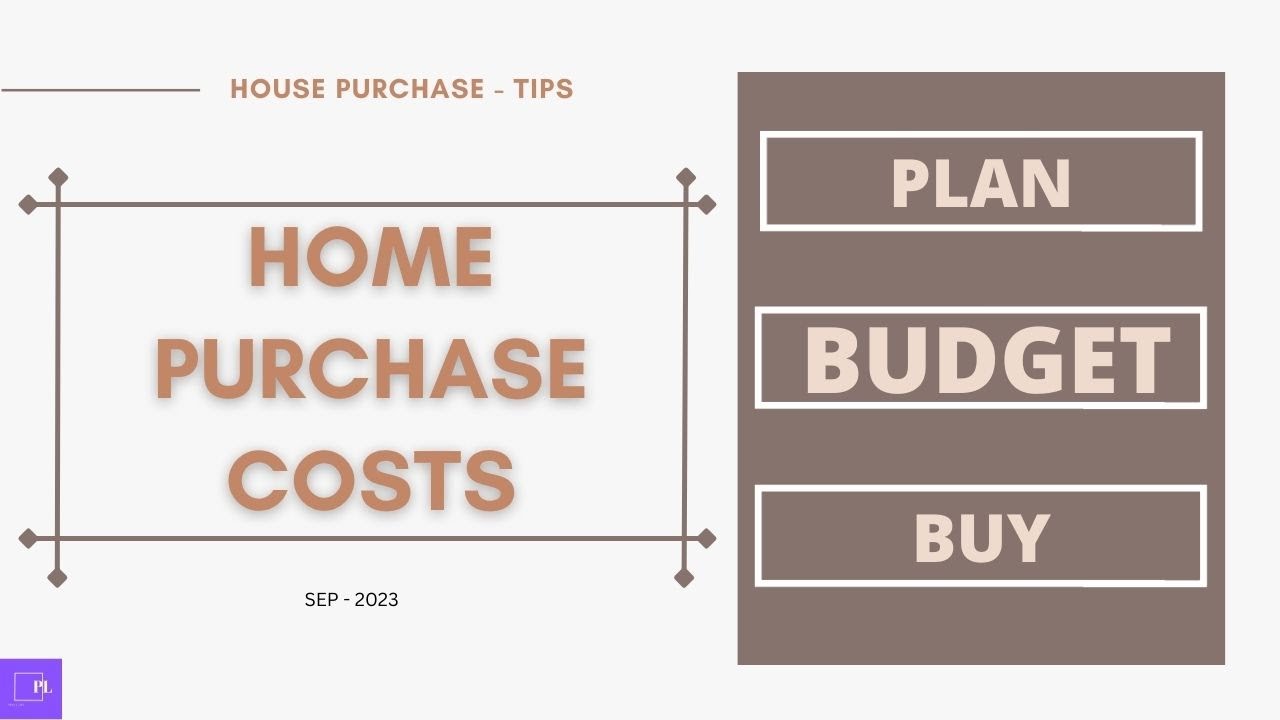 First Time Home Buyer Series - How Much Does it Cost to Buy a Home in the UK