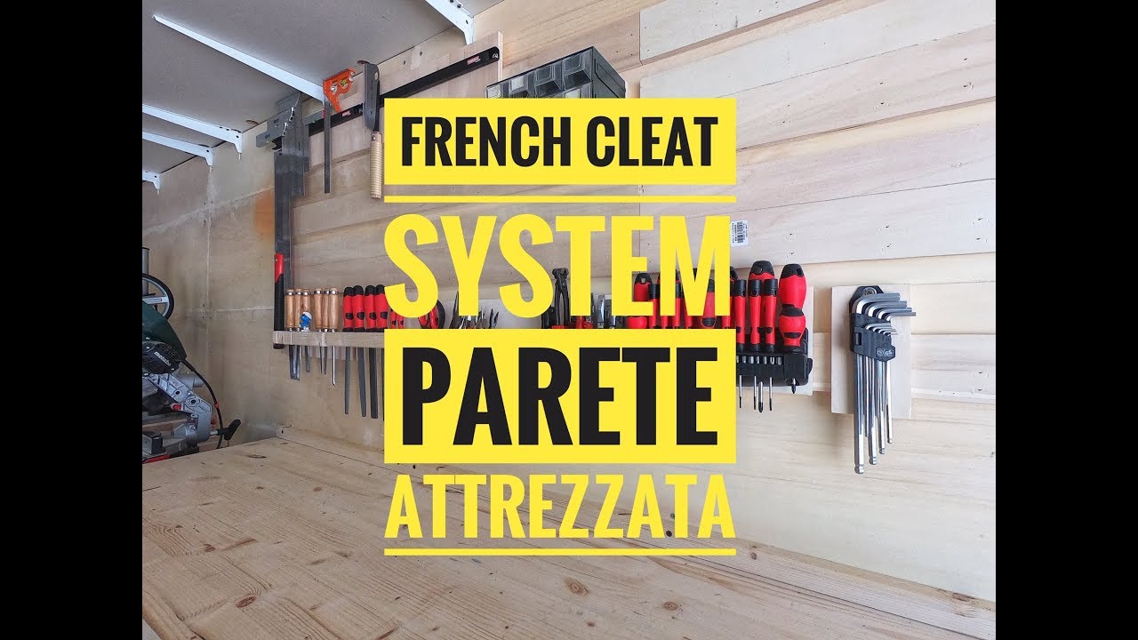 French Cleat la mia parete attrezzata FAI DA TE