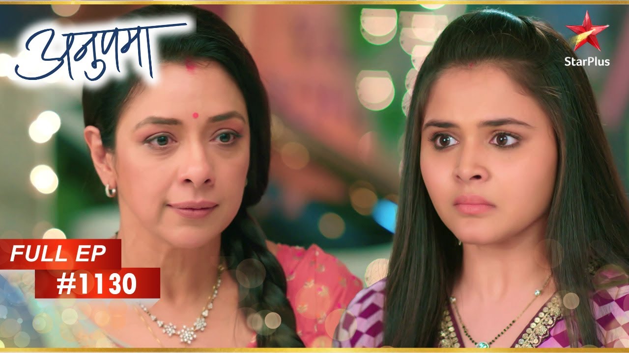 Anupama ने Dimple का बचाव किया! | Full Episode:1130 | Anupama