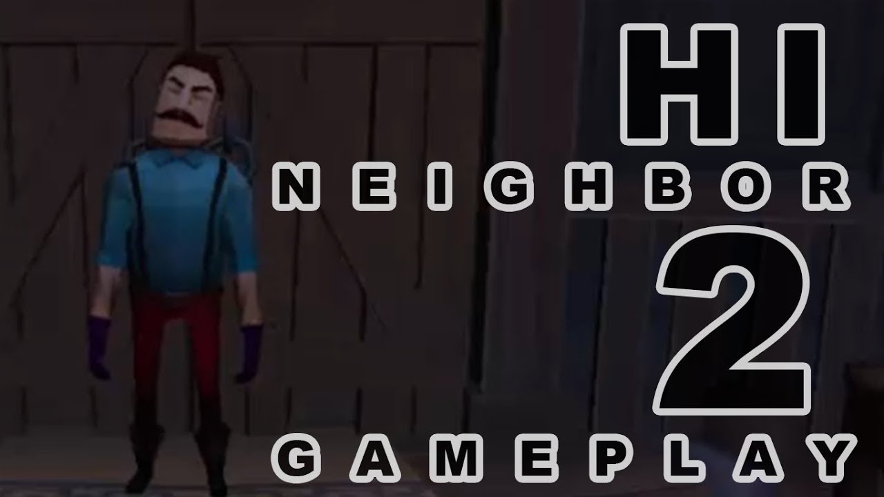 Hi Neighbor 2 Hello from Hell Gameplay - Android Gameplay - By HaMT Studios