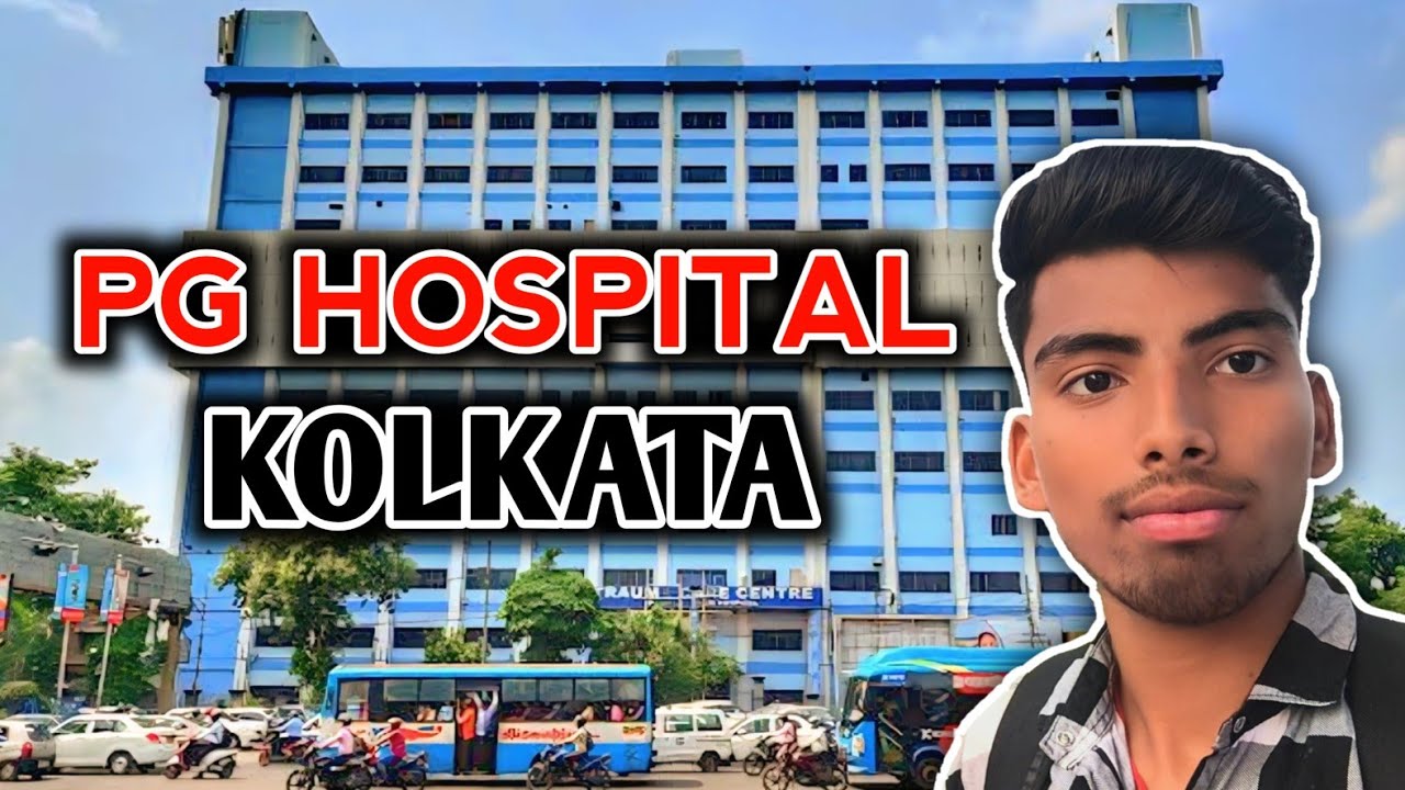 PG HOSPITAL KOLKATA || SSKM HOSPITAL KOLKATA || @BloggingKiDuniya2025