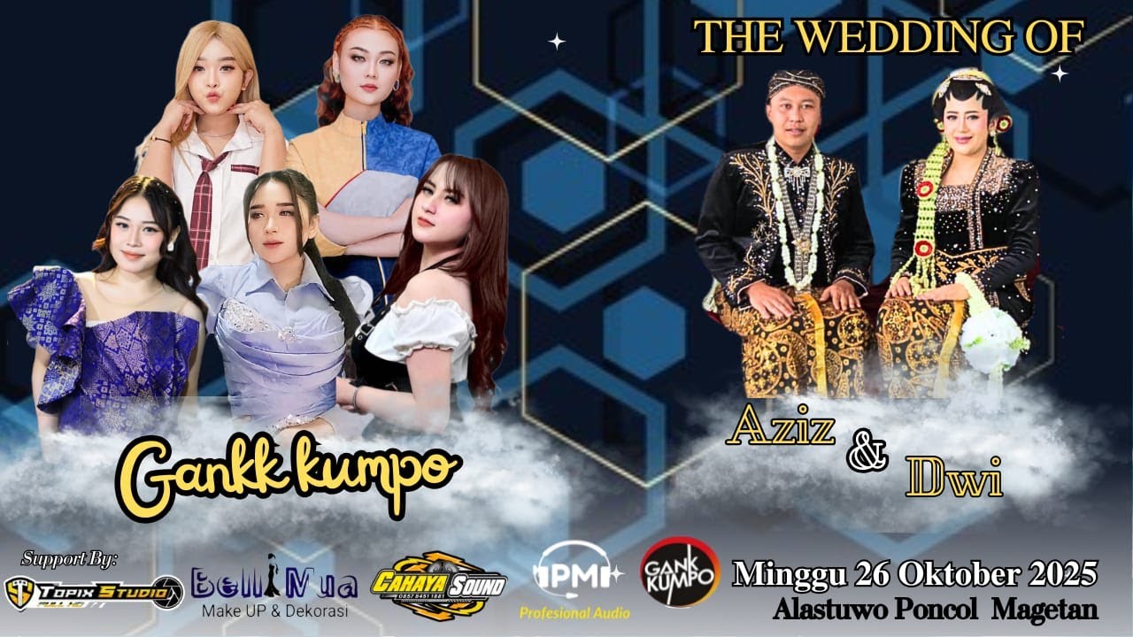 02 LIVE TOPIX STUDIO NGUDUH MANTU AZIZ & DWI | BELL MUA | GANK KUMPO | CAHAYA AUDIO, ALASTUWO PONCOL