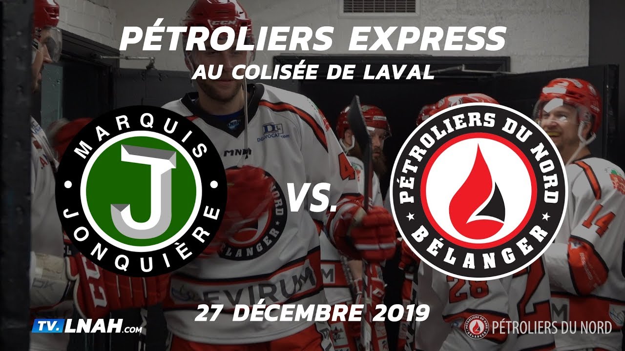 P&eacute;troliers Express 27 d&eacute;cembre vs Marquis