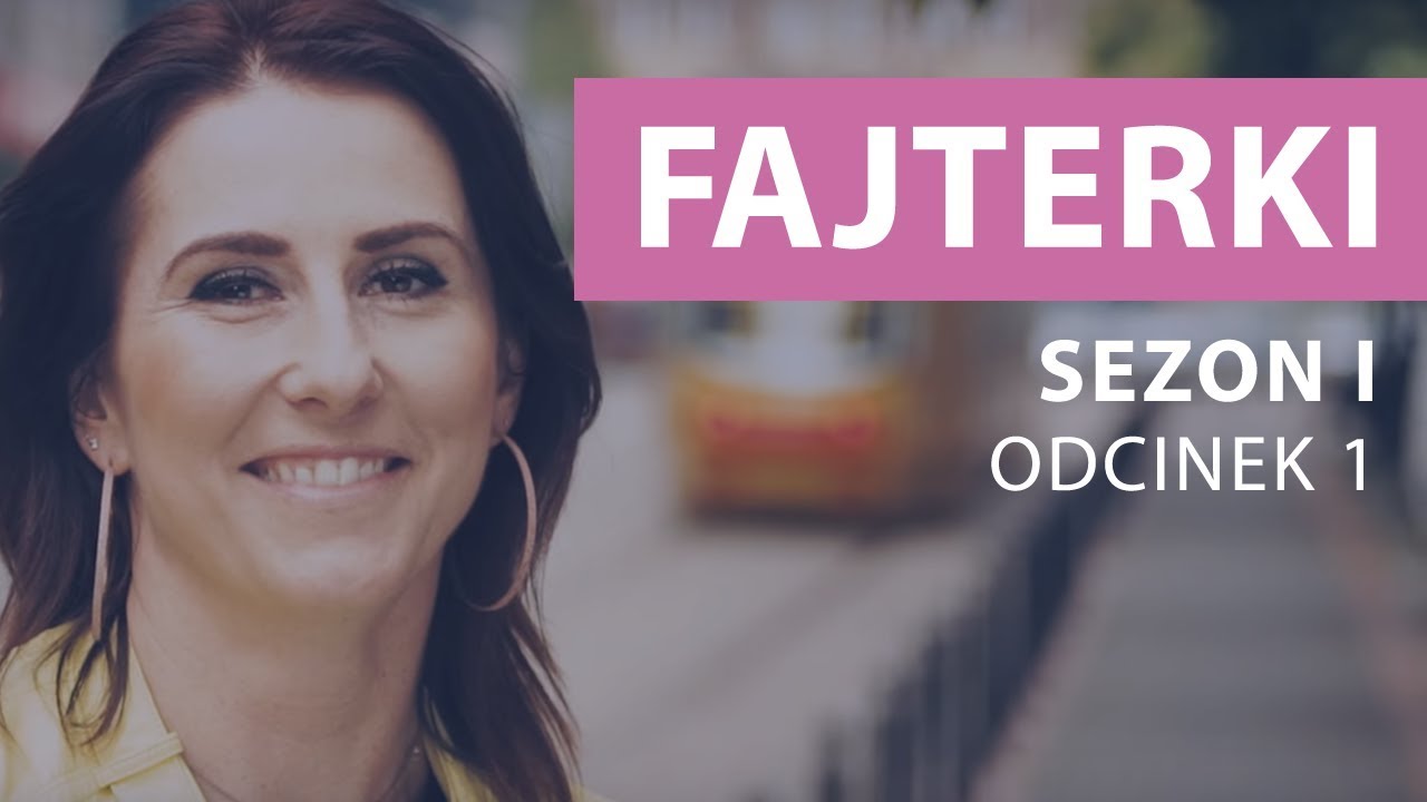 Fajterki - Ewa Chodakowska [Sezon 1 Odcinek 1]