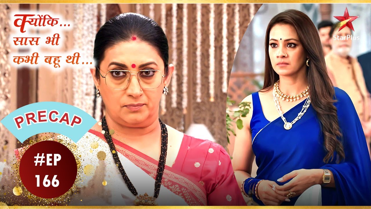 Noina ने मांगी Tulsi से माफ़ी! | Ep.166 | Precap | Kyunki Saas Bhi Kabhi Bahu Thi | Mon-Sun |10:30PM