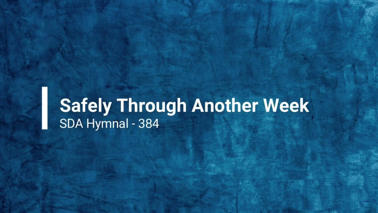 384 – Safely Through Another Week (with vocal)