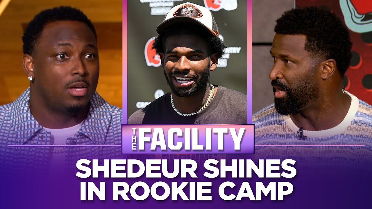 Why Shedeur Sanders has legit shot at Browns QB1: "His mindset ain't to be a backup" | THE FACILITY