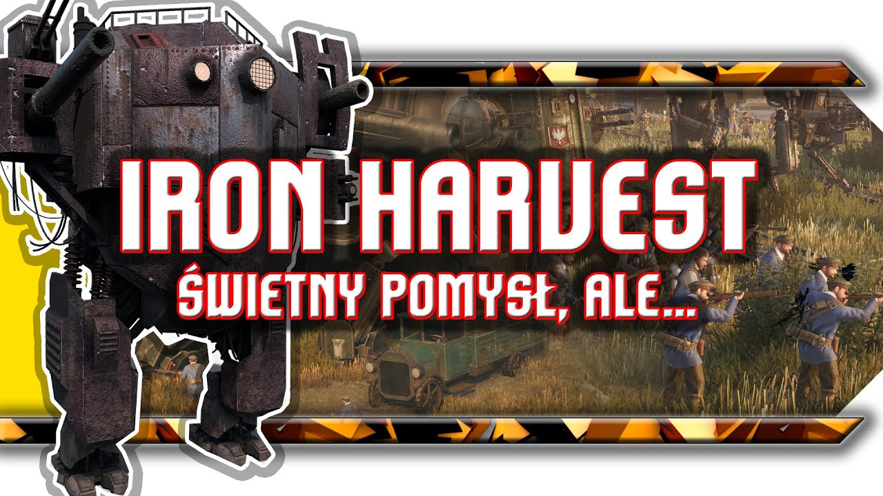 🔥 Iron Harvest / Genialne uniwersum, w RTS... z problemami