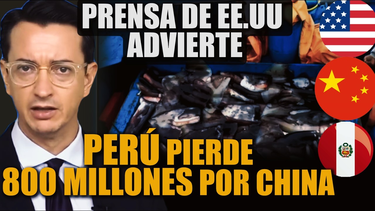 ¡ALERTA ROJA! 🚨 Prensa de EE.UU. revela que PERÚ pierde 800 MILLONES por Barcos Chinos 🚢🇵🇪