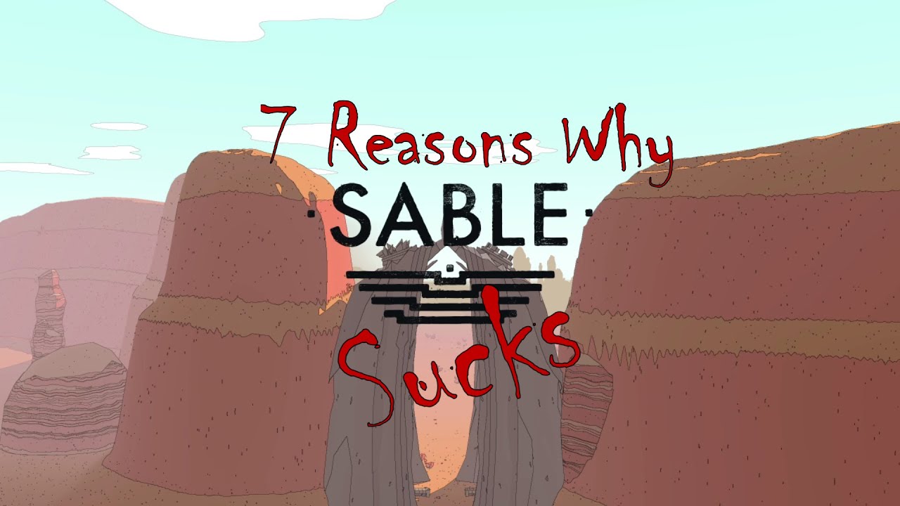 Sable Sucks (7 Reasons Why)