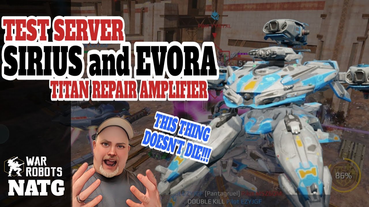 SIRIUS GAMEPLAY | The New Titan with Evora Beta Weapons | WAR ROBOTS TEST SERVER GAMEPLAY