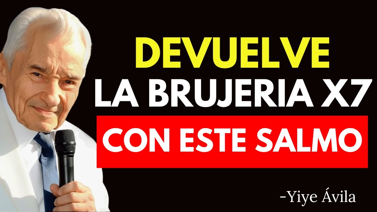 🔴 ¡Solo de OÍR tu enemigo ya CAE POR TIERRA !! | Devuelve la Brujería x7 SALMO- Yiye Ávila