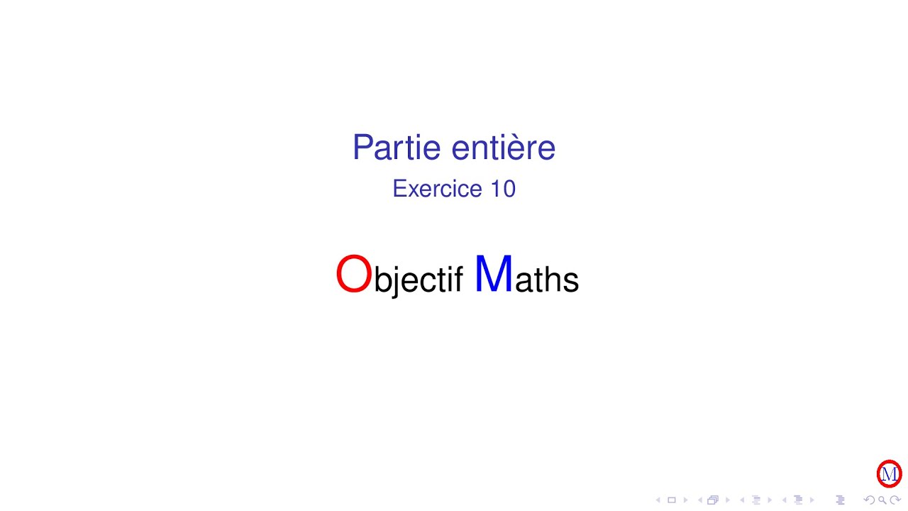 Partie entière exercice 10