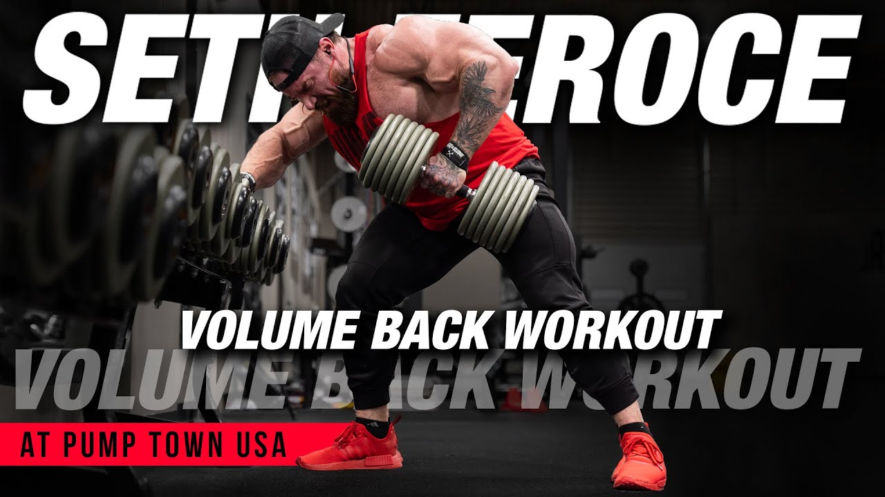 Volume Back Workout at Pump Town USA | Seth Feroce