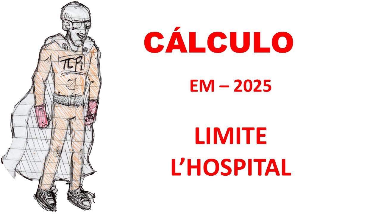EN - 2025 - CÁLCULO - LIMITE - L'HOSPITAL