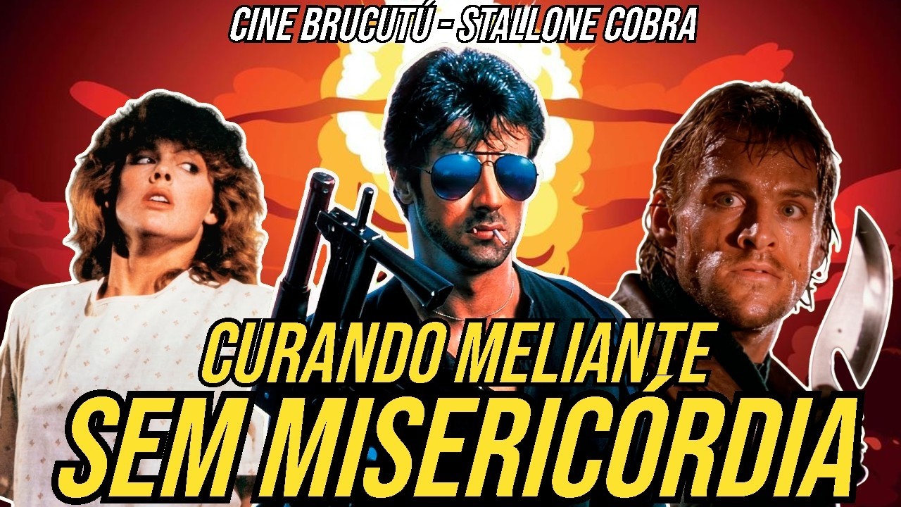 Stallone Cobra - A Justiça Rústica Chegou - Cine Brucutú #03