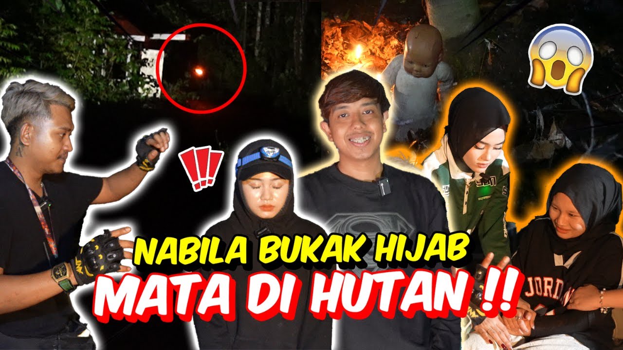 NABILA BUKAK HIJAB MATA DI HUTAN !! - PARANORMAL HIGHWAY KARAK BERSAMA LOY AHMAD !!