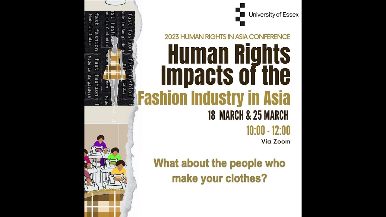 Human Rights in Asia Conference - Human Rights Impacts of the Fashion Industry in Asia - Day 1