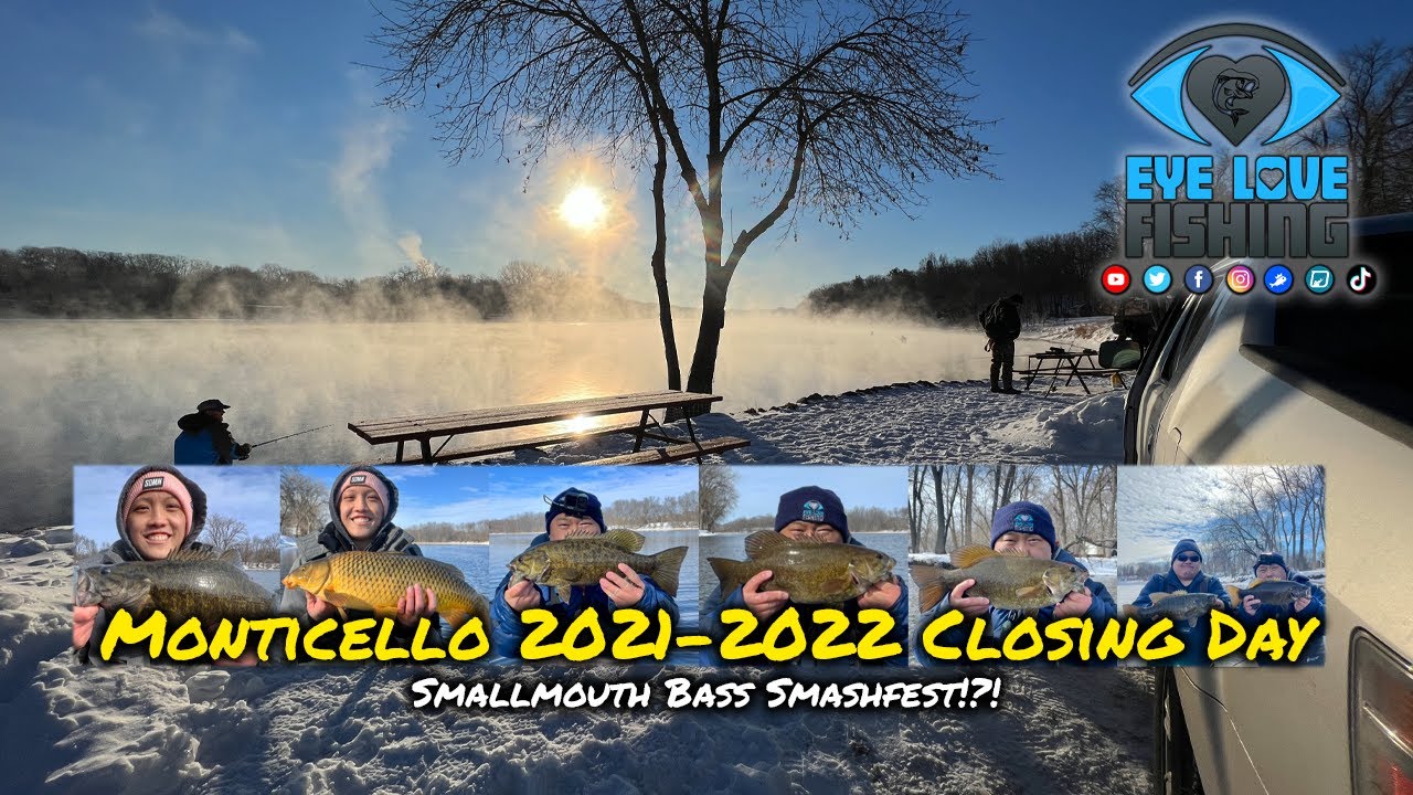 Monticello 2021-2022 Closing Day! Smallmouth Smashfest?!? #EYELOVEFISHING #MINNESOTA #SMALLMOUTHBASS