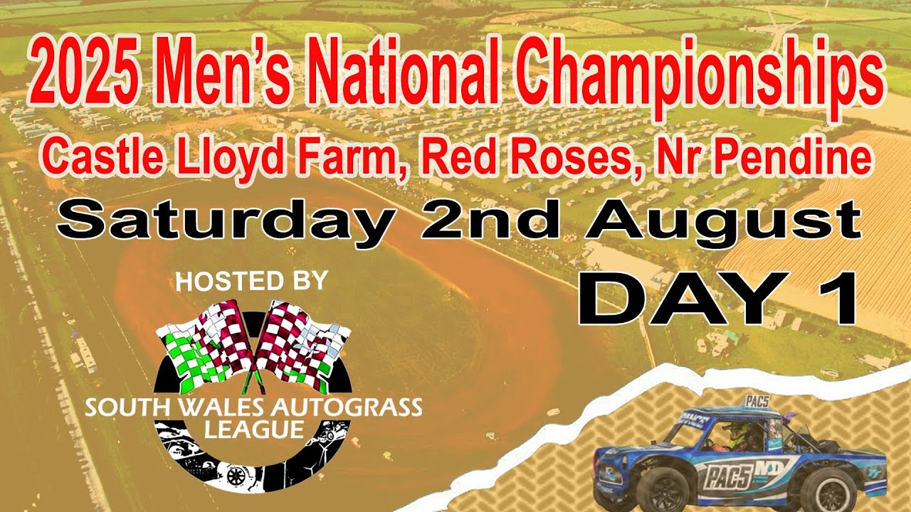Men's Nationals 2025 DAY 1  hosted by South Wales Autograss Club