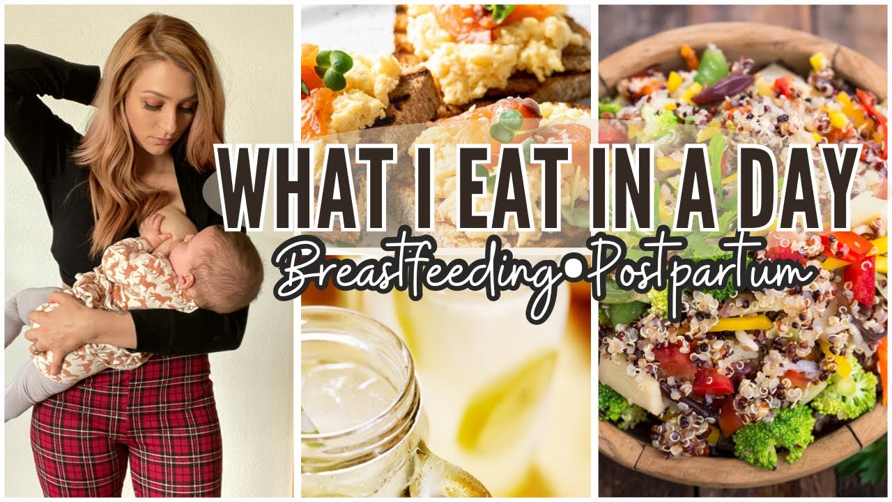 What I Eat In A Day | Breastfeeding | Postpartum Meals | Intuitive Eating