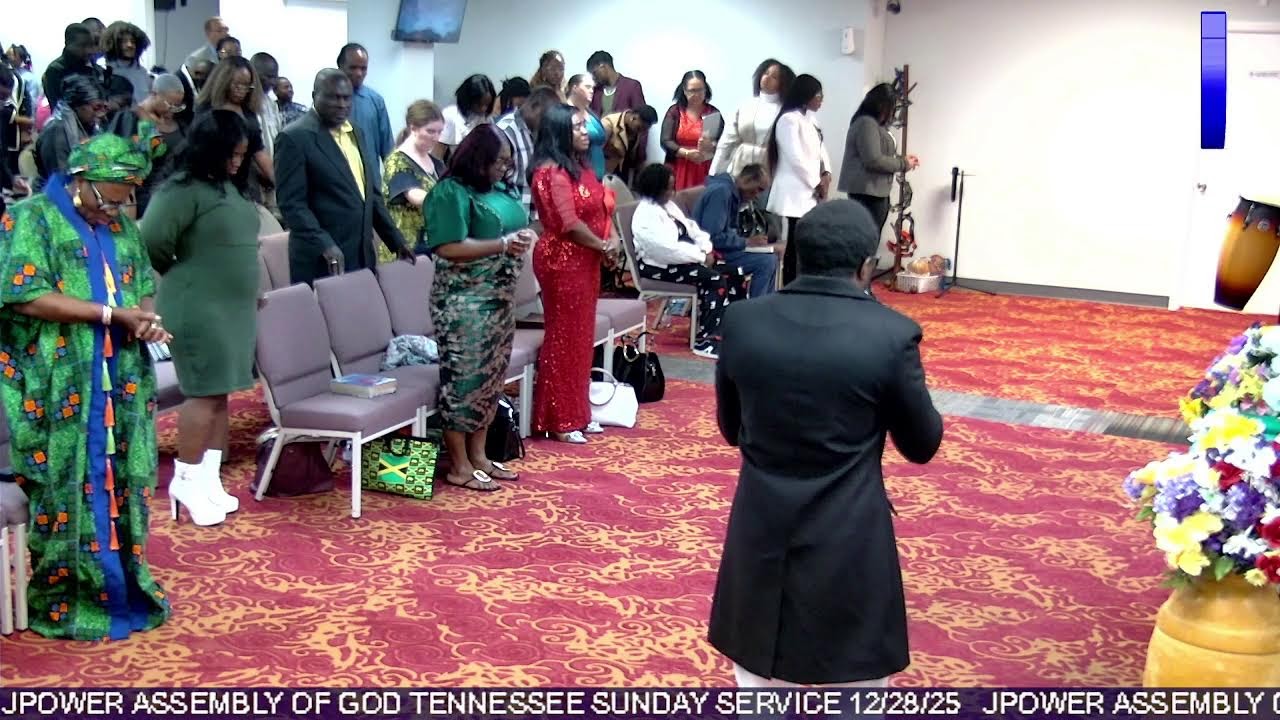 JPOWER ASSEMBLY OF GOD TENNESSEE SUNDAY SERVICE 12/28/25