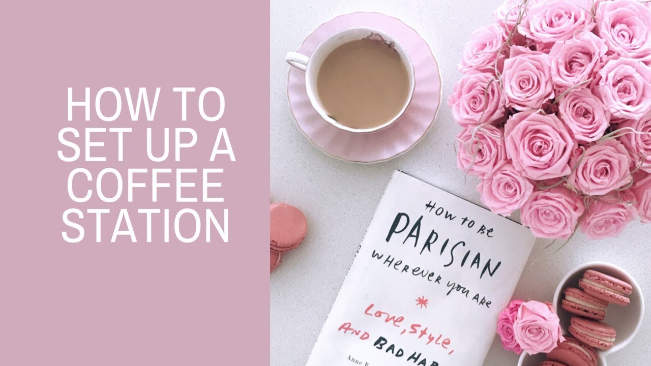 HOW TO SET UP A COFFEE STATION