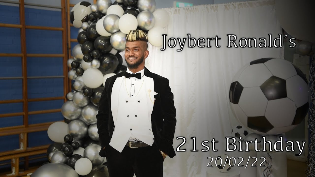 Joybert's 21st Birthday || 20.02.22