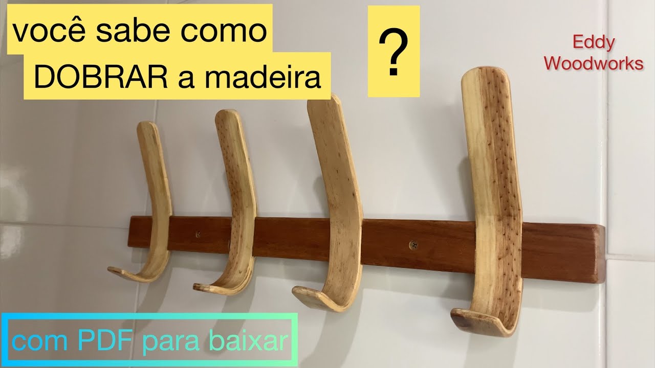 76 - Como dobrar a madeira - suporte para toalhas