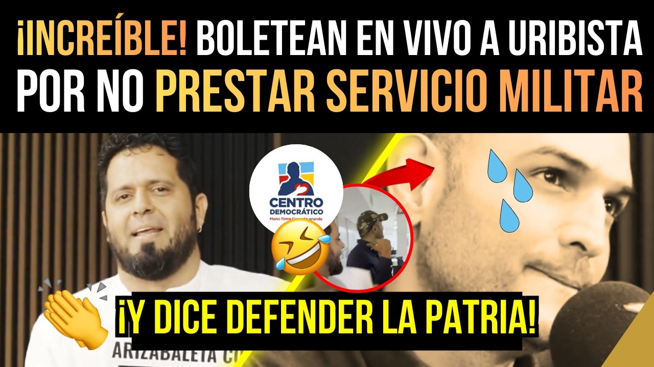 ¡LO SACARON! BOLETEAN en VIVO a URIBISTA por no PRESTAR SERVICIO MILITAR - ¡DICE DEFENDER la PATRIA!