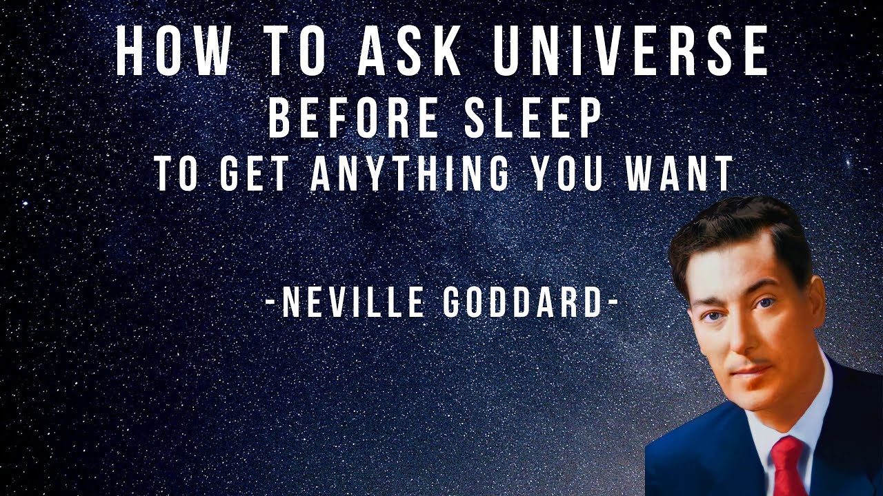 NEVILLE GODDARD┃How To Ask Universe Before sleep To get Anything You Want┃BlissfulMind- C J