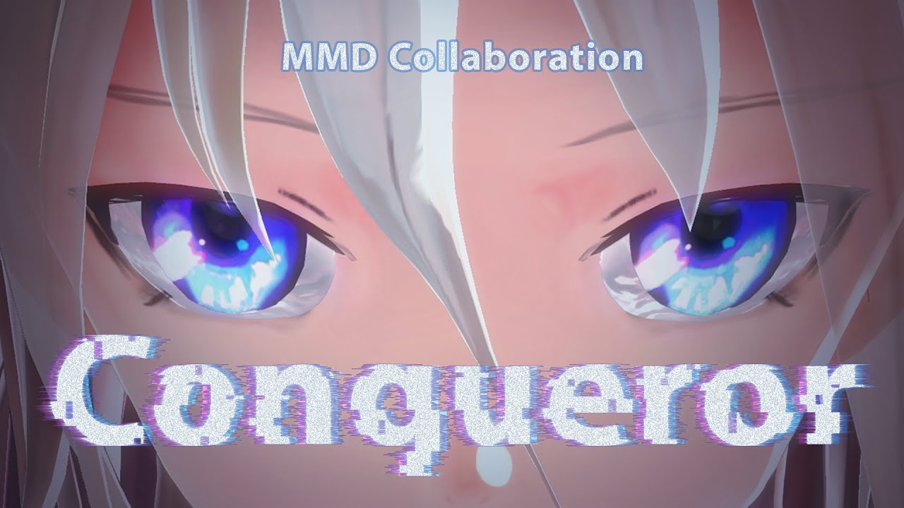 【MMD】Conqueror | IA -【MMDHome Collaboration】