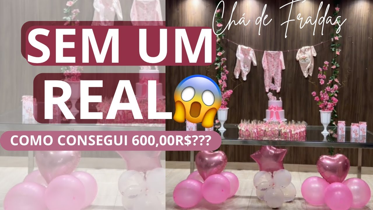 Fiz Chá de Fraldas sem 1 real😱 TÉCNICAS E ESTRATÉGIAS QUE USEI