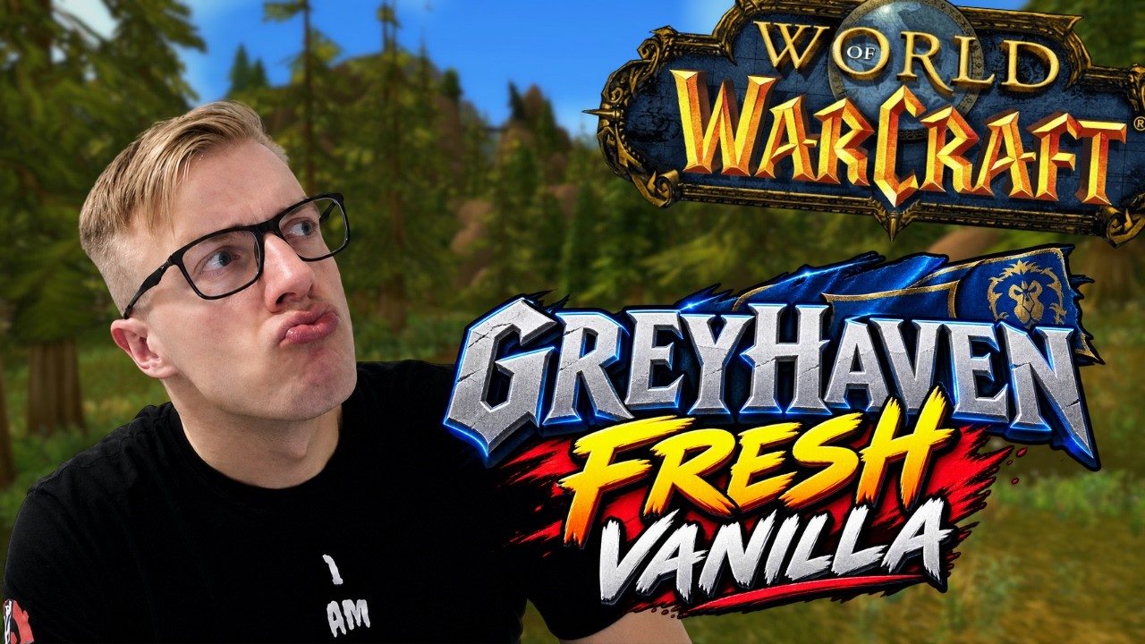 GREYHAVEN: новый VANILLA WoW сервер &mdash; что это такое?