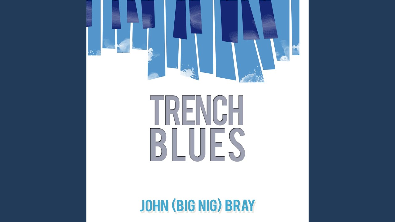 Trench Blues
