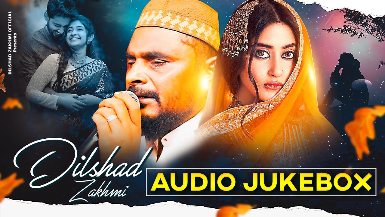 दिलशाद ज़ख़्मी - Non-stop Hindi Jukebox | Dilshad Zakhmi - बेवफाई   की सबसे दर्द भरी गजले | #ghazal