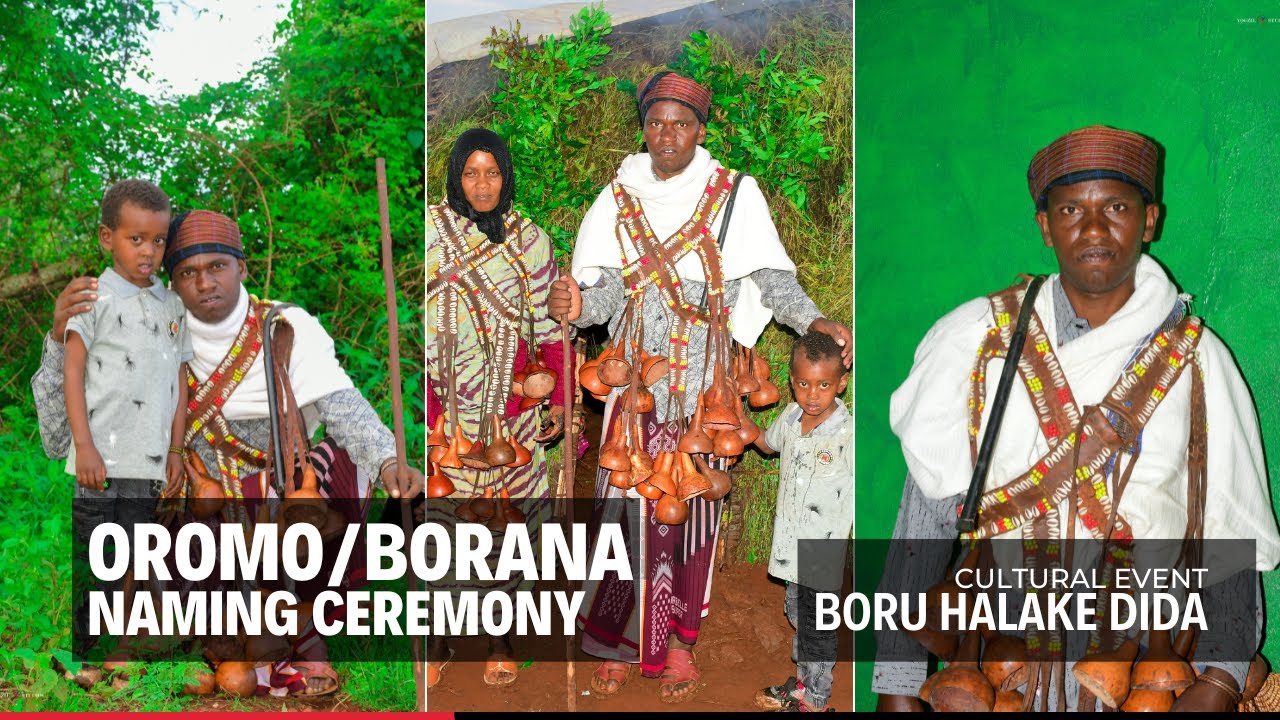 Borana/Oromo Naming Ceremony: Celebrating Boru Halake Dida's Special Name