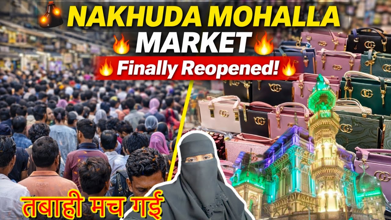 Nakhuda Mohalla shuru ho Gaye hai | Tabahi Mach Gaye hai Market | Nakhuda Mohalla Tour