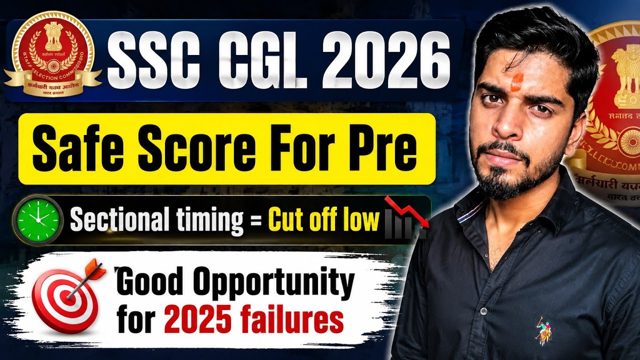 SSC CGL 2026 Safe Score 🔥 Sectional Timing = Low Cut Off? CGL 2026 Target Score 💯