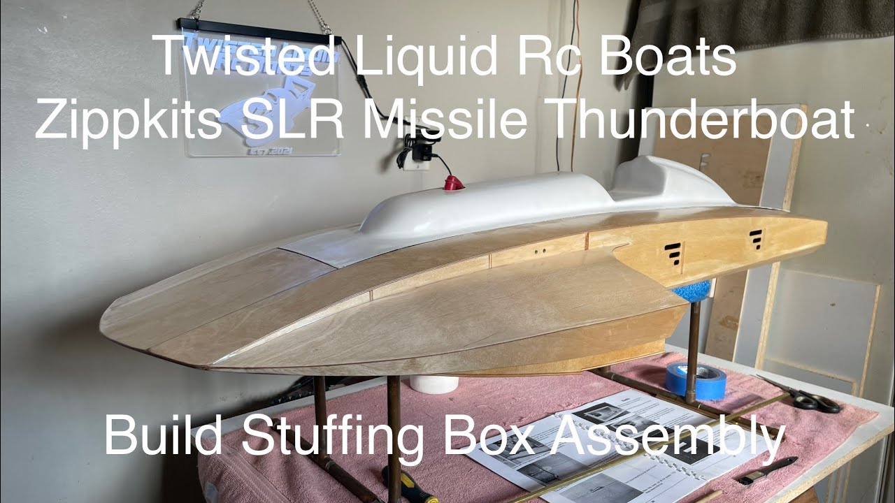Zippkits SLR Missile Thunderboat Build Stuffing Box Assembly Episode 30