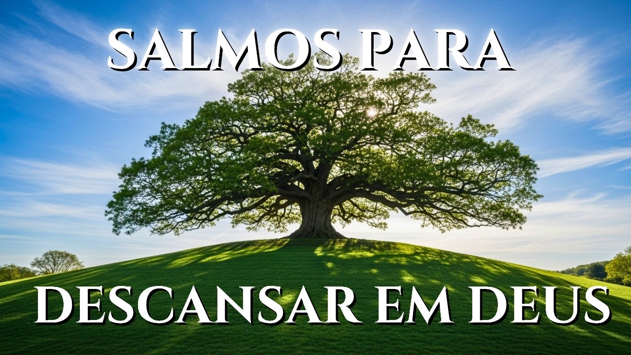 🎵1 HORA DE SALMOS CANTADOS PARA  ACALMAR A ALMA E SENTIR A PRESENÇA DE DEUS  HOJE