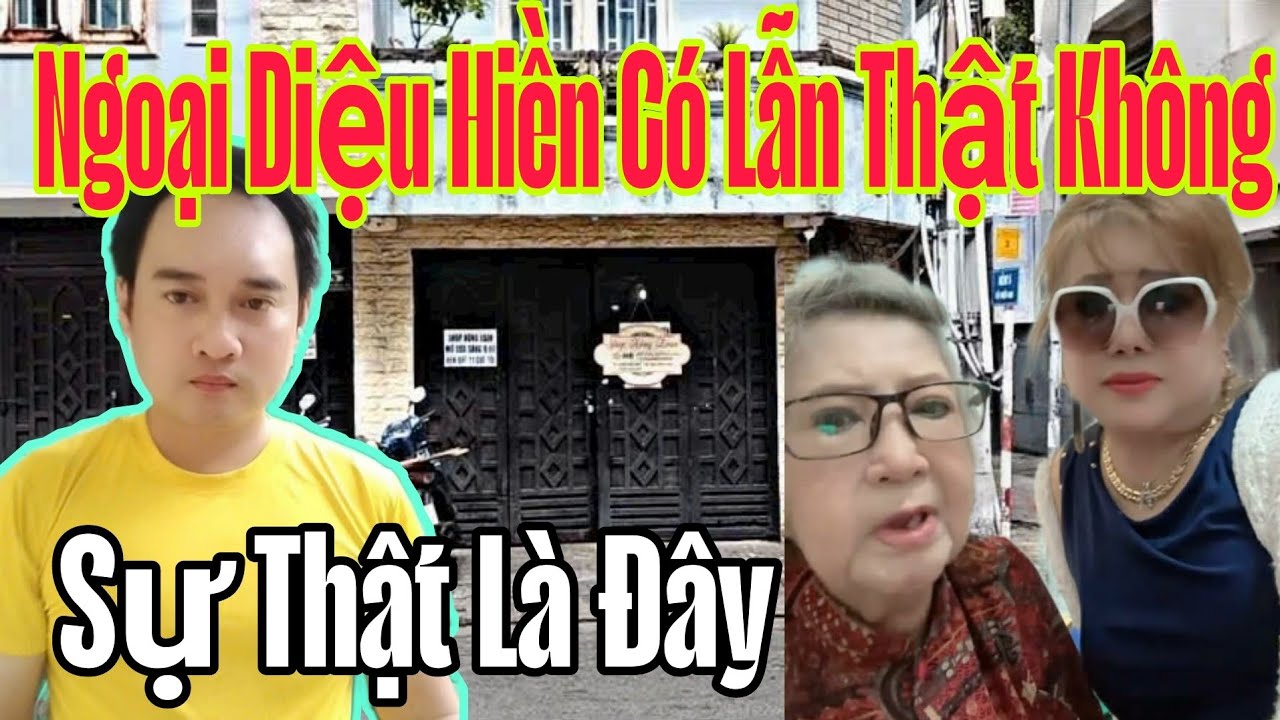 🟢 Sự thật về Ngoại Diệu Hiền: Có lẫn như trong lời đồn