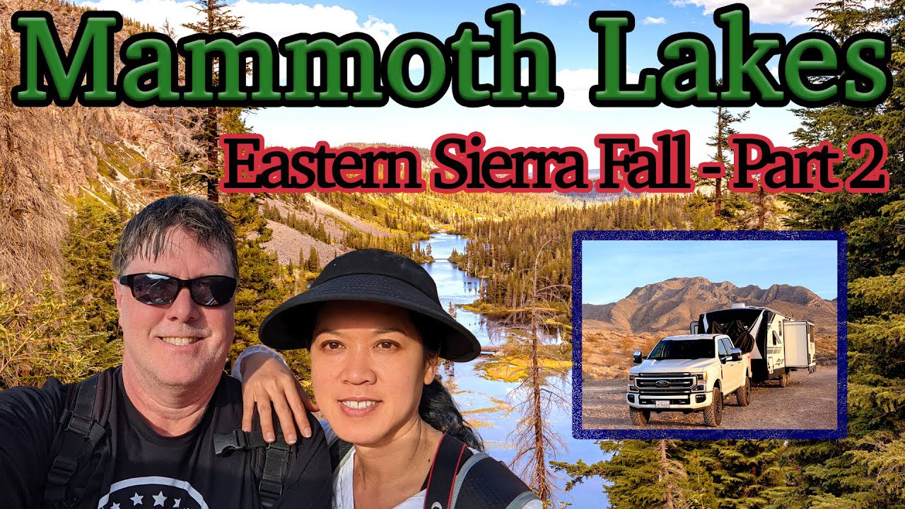 Mammoth Lakes - Eastern Sierra - Fall 2022