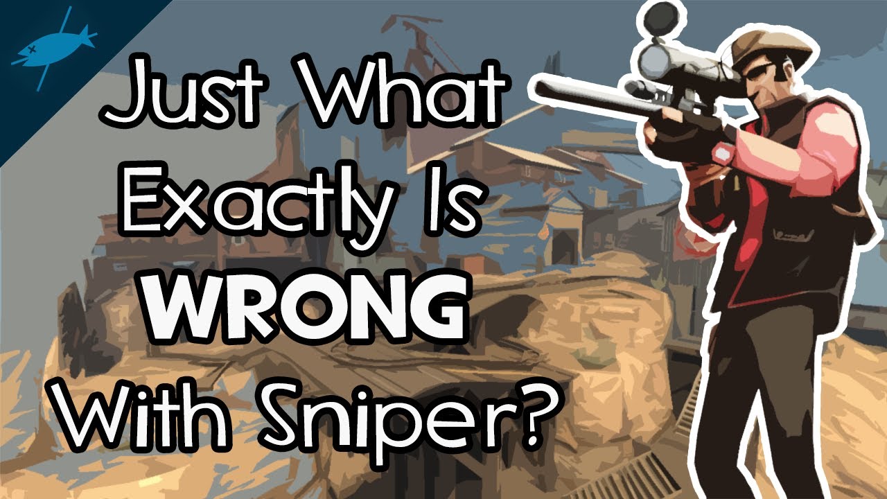 [TF2] Что именно не так со «Снайпером»? — Обсуждение баланса
