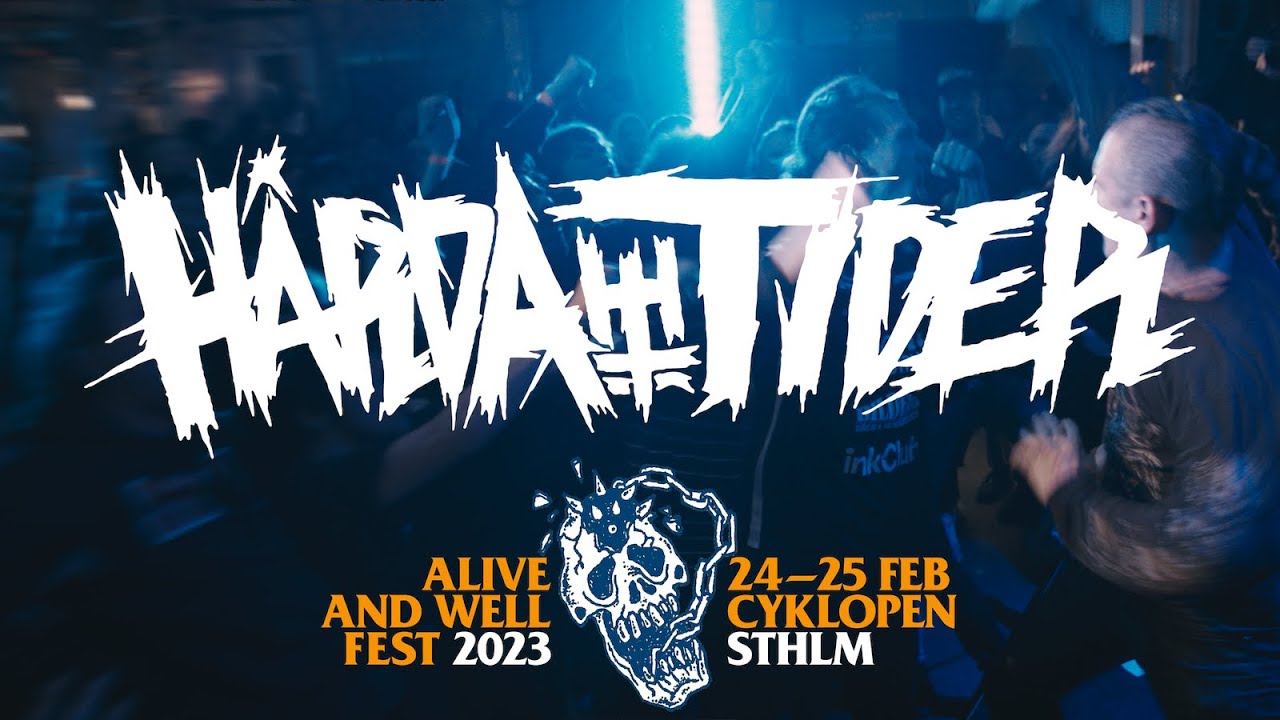 Hårda Tider | Alive and Well Fest | Stockholm | 25.02.23